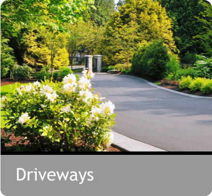 Driveways