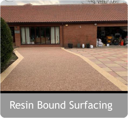 Resin Bound Surfacing